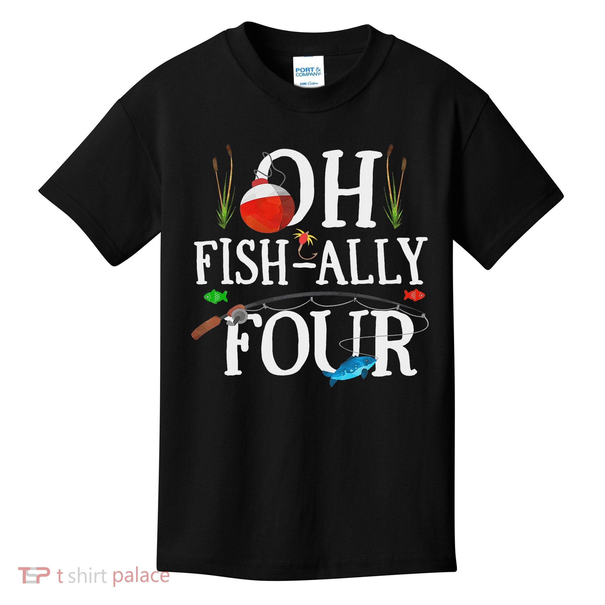 O Fish Ally Four Birthday Decorations 4th Birthday Boy Kids T-Shirt