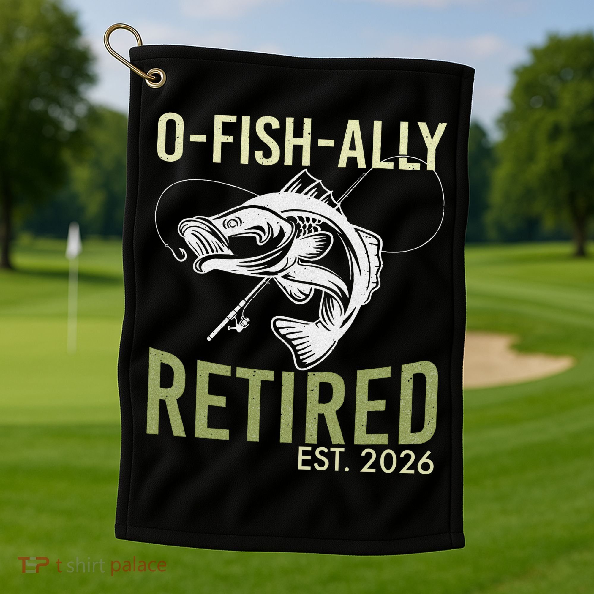 O Fish Ally Retired EST 2026 Fishing Golf Towel
