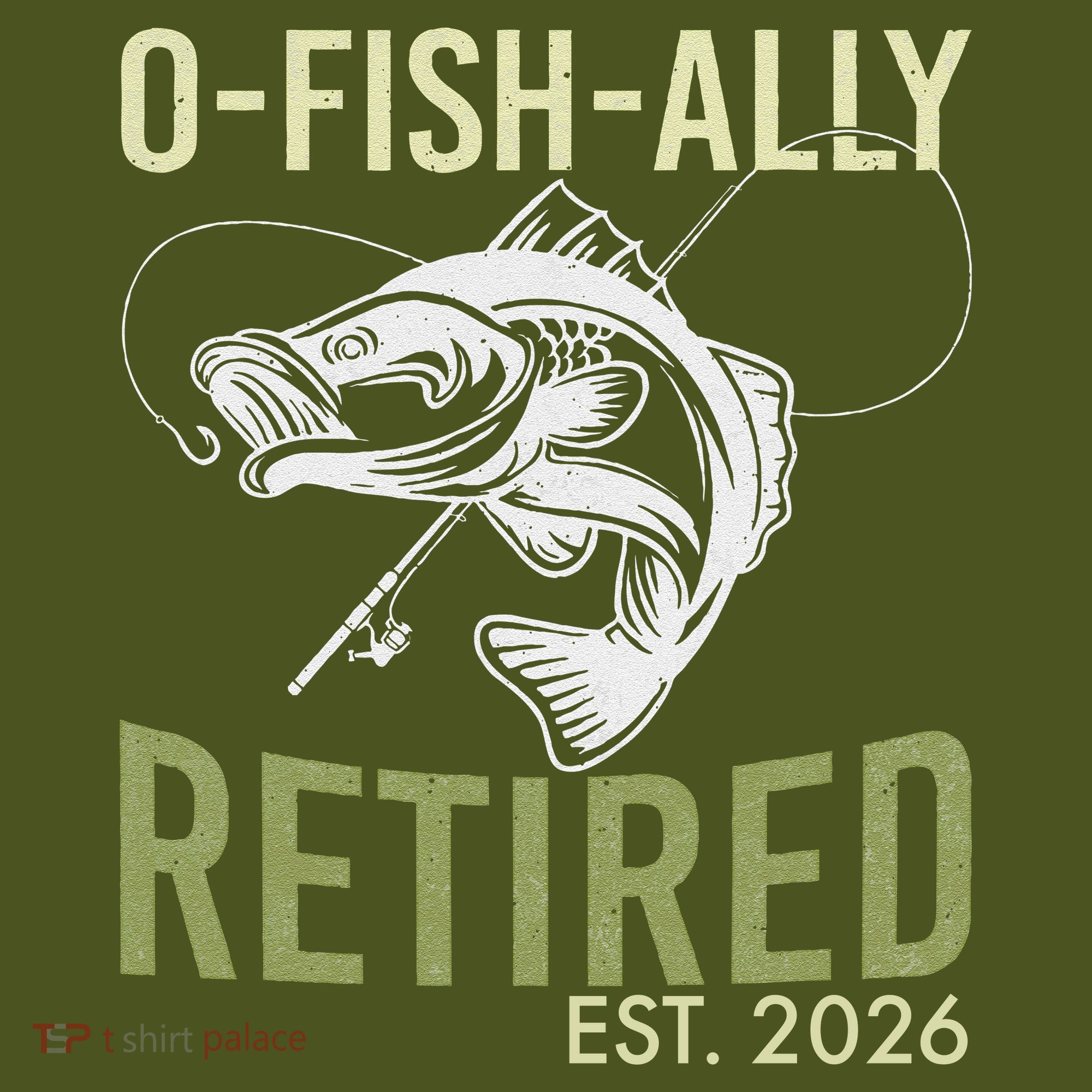 O Fish Ally Retired EST 2026 Fishing Long Sleeve Shirt