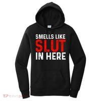 Offensive Funny Adult Humor, Smells Like Slut In Here Women's Hoodie thumb 0