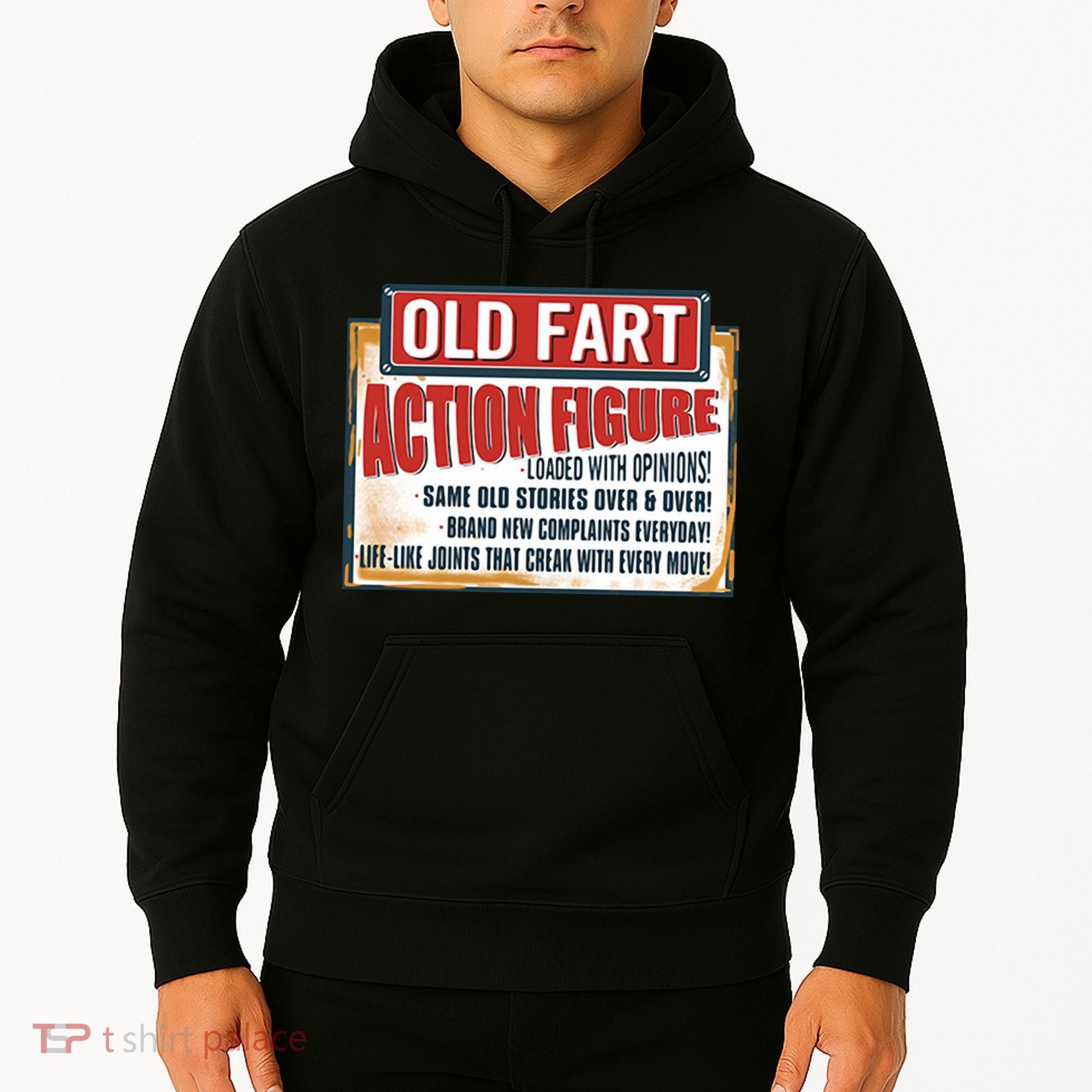 Old Fart Action Figure Loaded With Opinions Hoodie