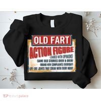 Old Fart Action Figure Loaded With Opinions Sweatshirt thumb 2