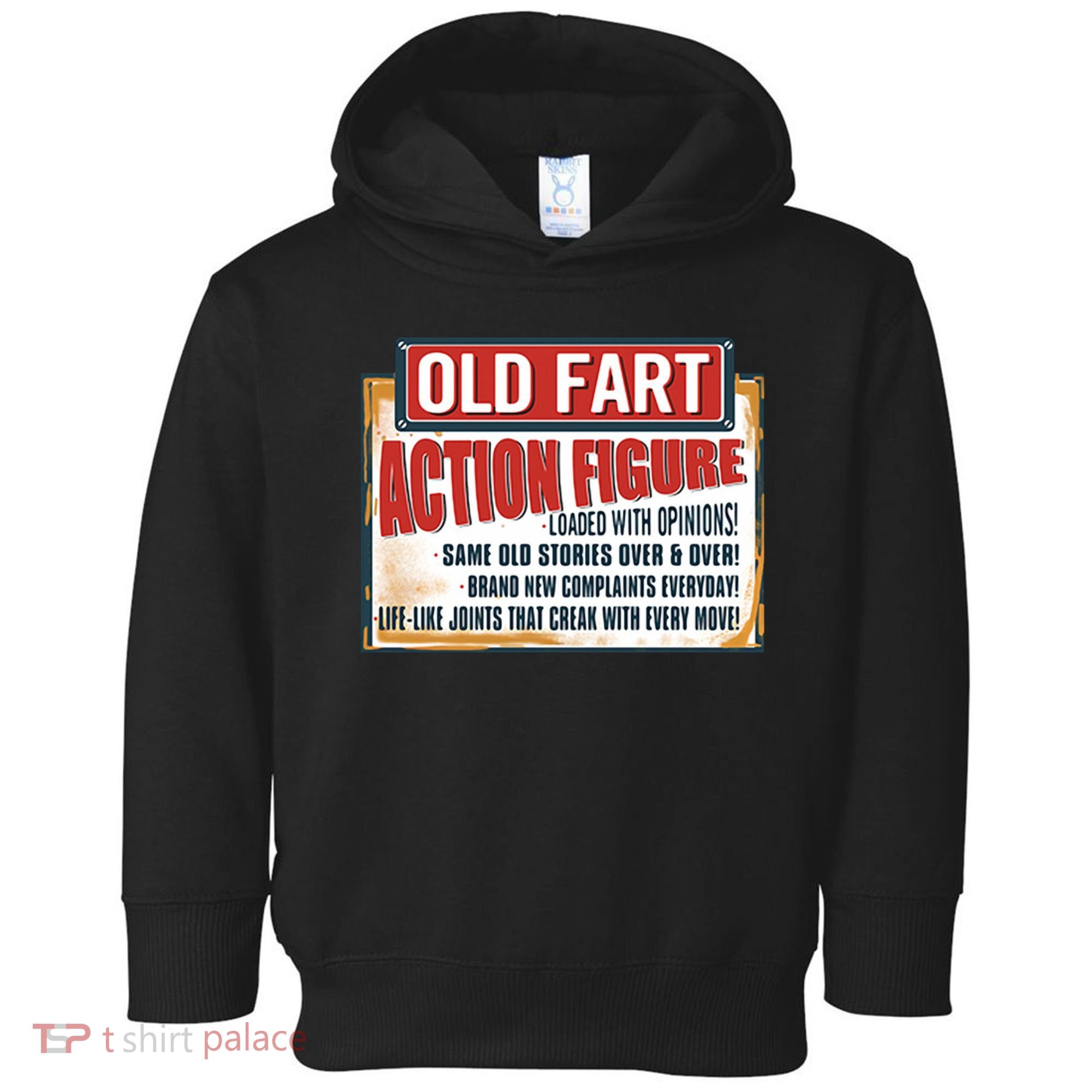 Old Fart Action Figure Loaded With Opinions Toddler Hoodie