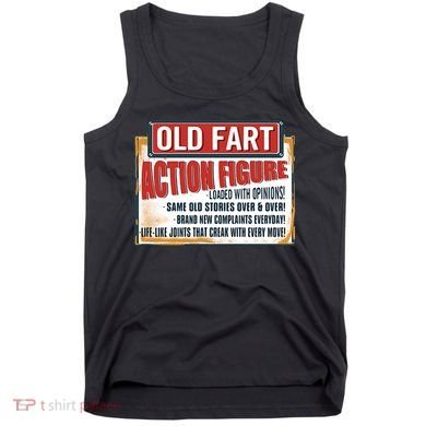 Old Fart Action Figure Loaded With Opinions Tank Top