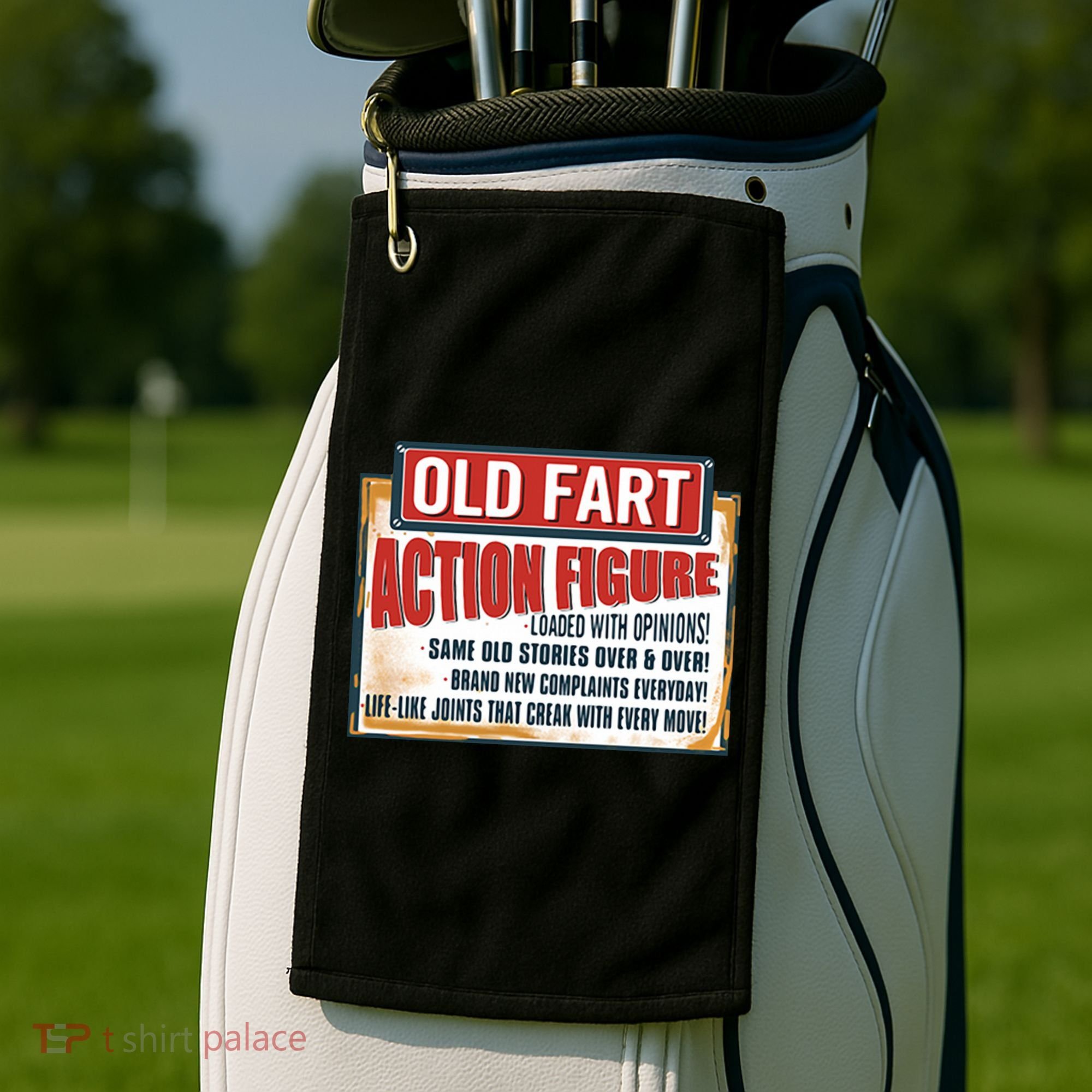 Old Fart Action Figure Loaded With Opinions Golf Towel