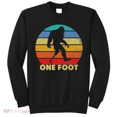 One Foot Bigfoot Prosthetics Amputated Disability Sweatshirt