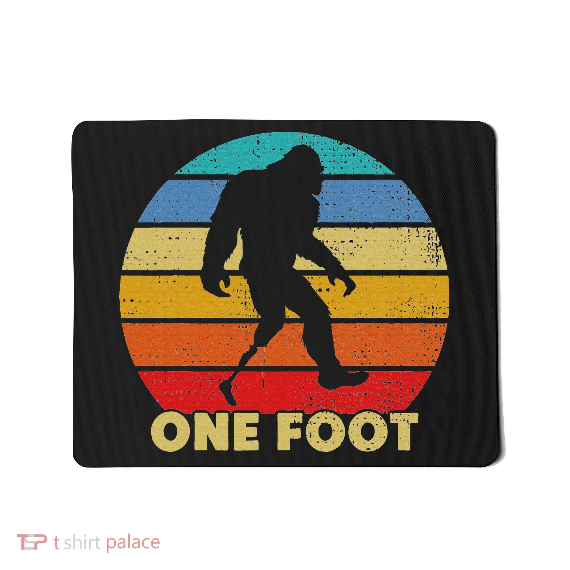 One Foot Bigfoot Prosthetics Amputated Disability Mousepad