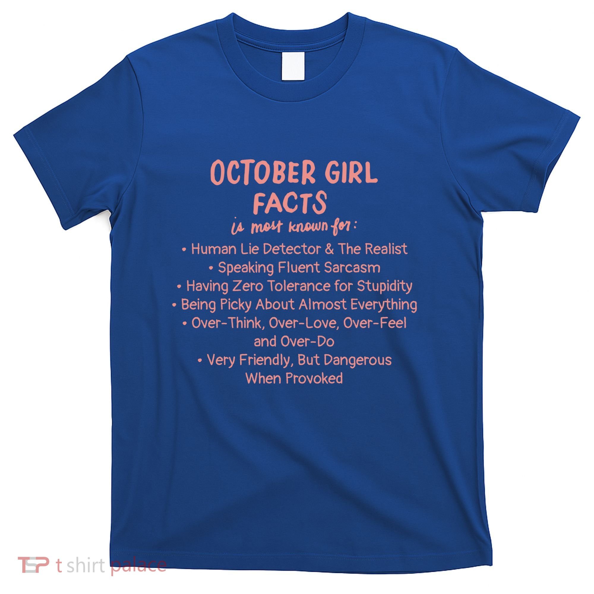 October Facts Birthday Funny Gift Born Libra Or Scorpio Gift T-Shirt