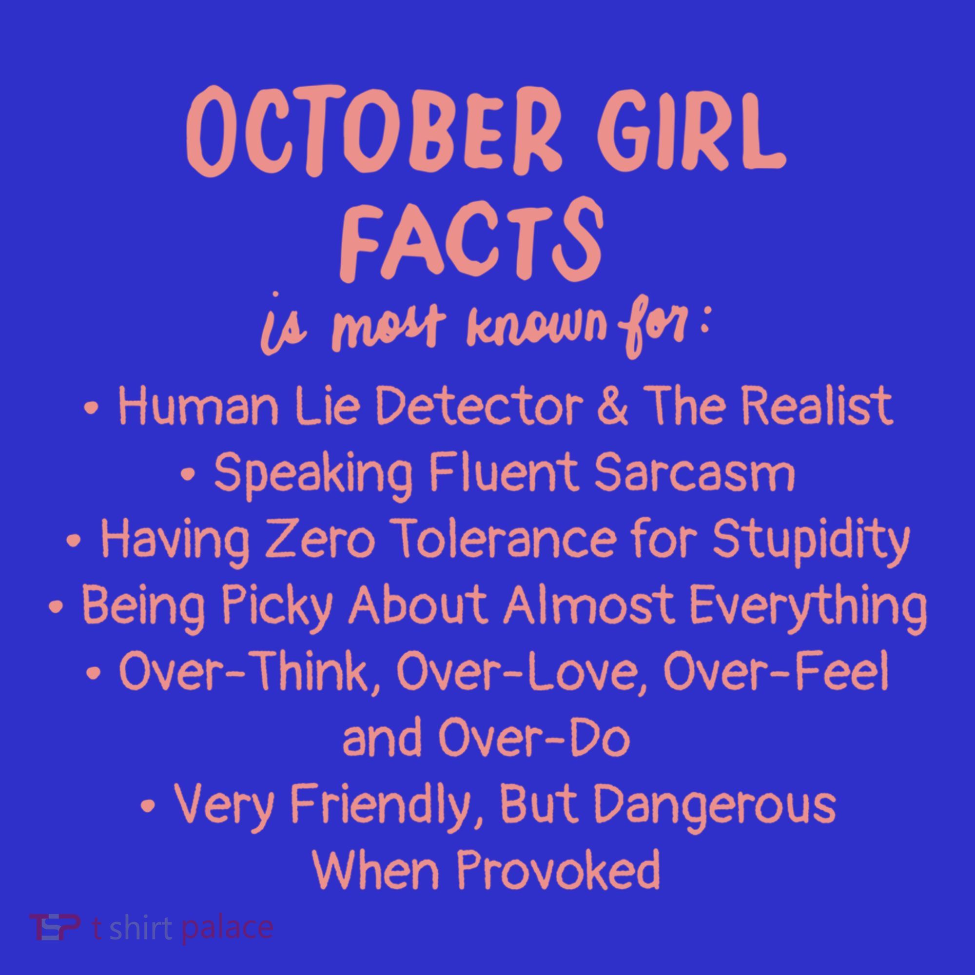 October Facts Birthday Funny Gift Born Libra Or Scorpio Gift T-Shirt