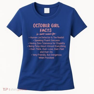 October Facts Birthday Funny Gift Born Libra Or Scorpio Gift Women's T-Shirt
