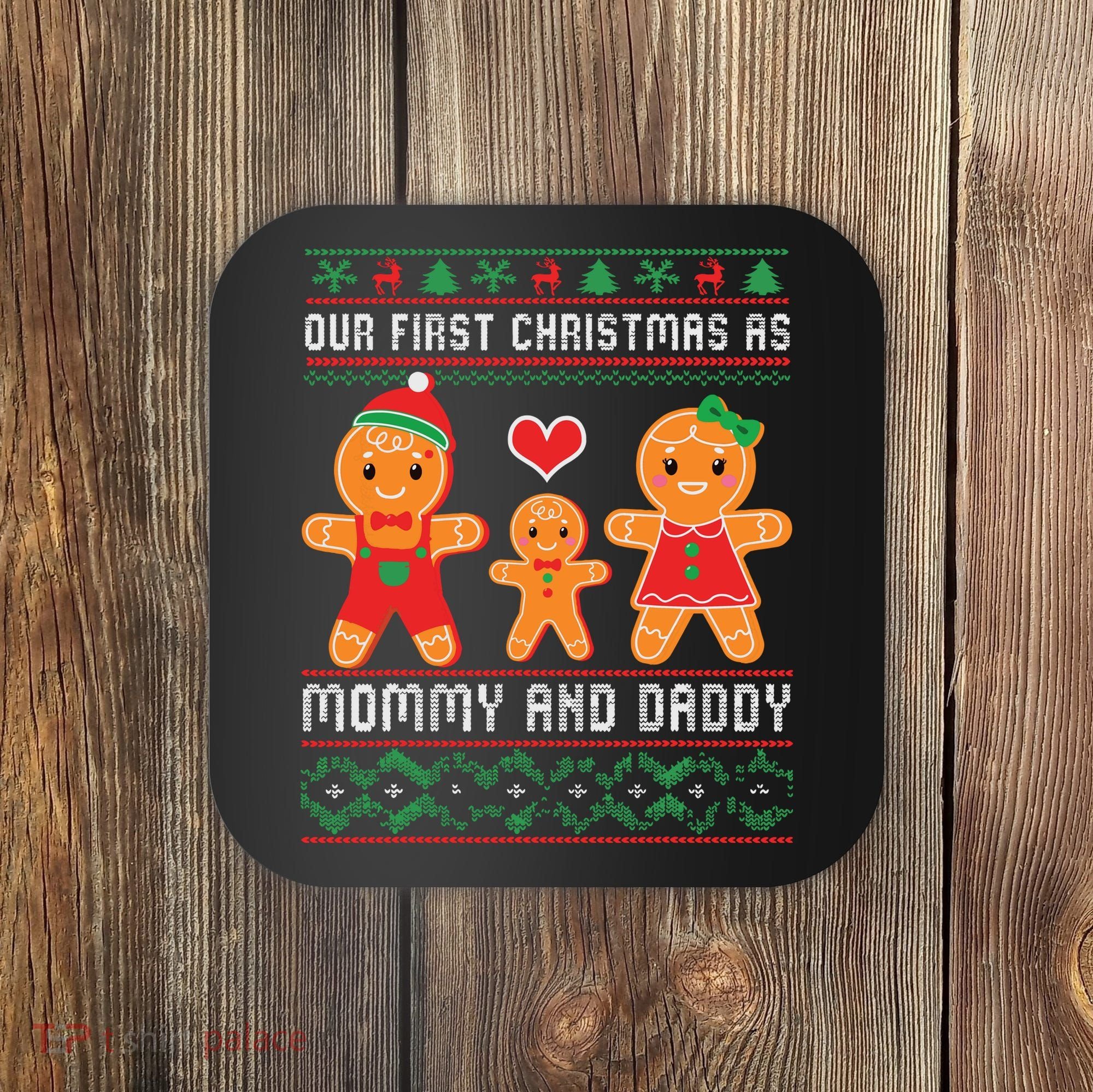 Our First Christmas As Mommy And Daddy Matching Family Coaster