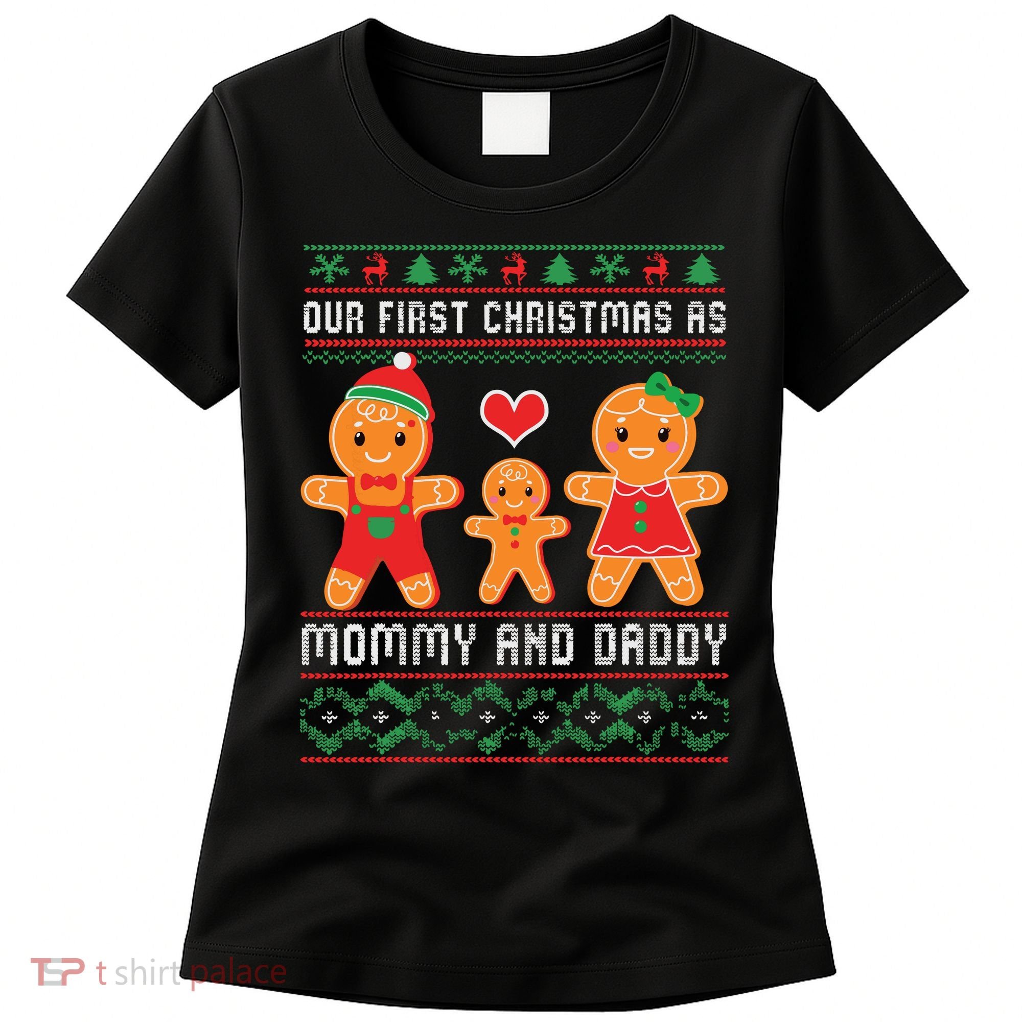 Our First Christmas As Mommy And Daddy Matching Family Women's T-Shirt