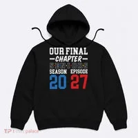 Our Final Chapter Seniors 2027 Graduation Hoodie thumb 0