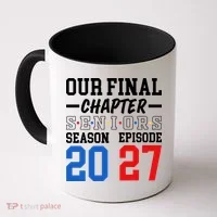 Our Final Chapter Seniors 2027 Graduation Coffee Mug thumb 0