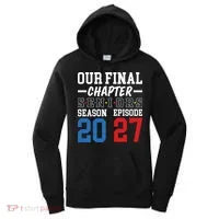 Our Final Chapter Seniors 2027 Graduation Women's Hoodie thumb 0
