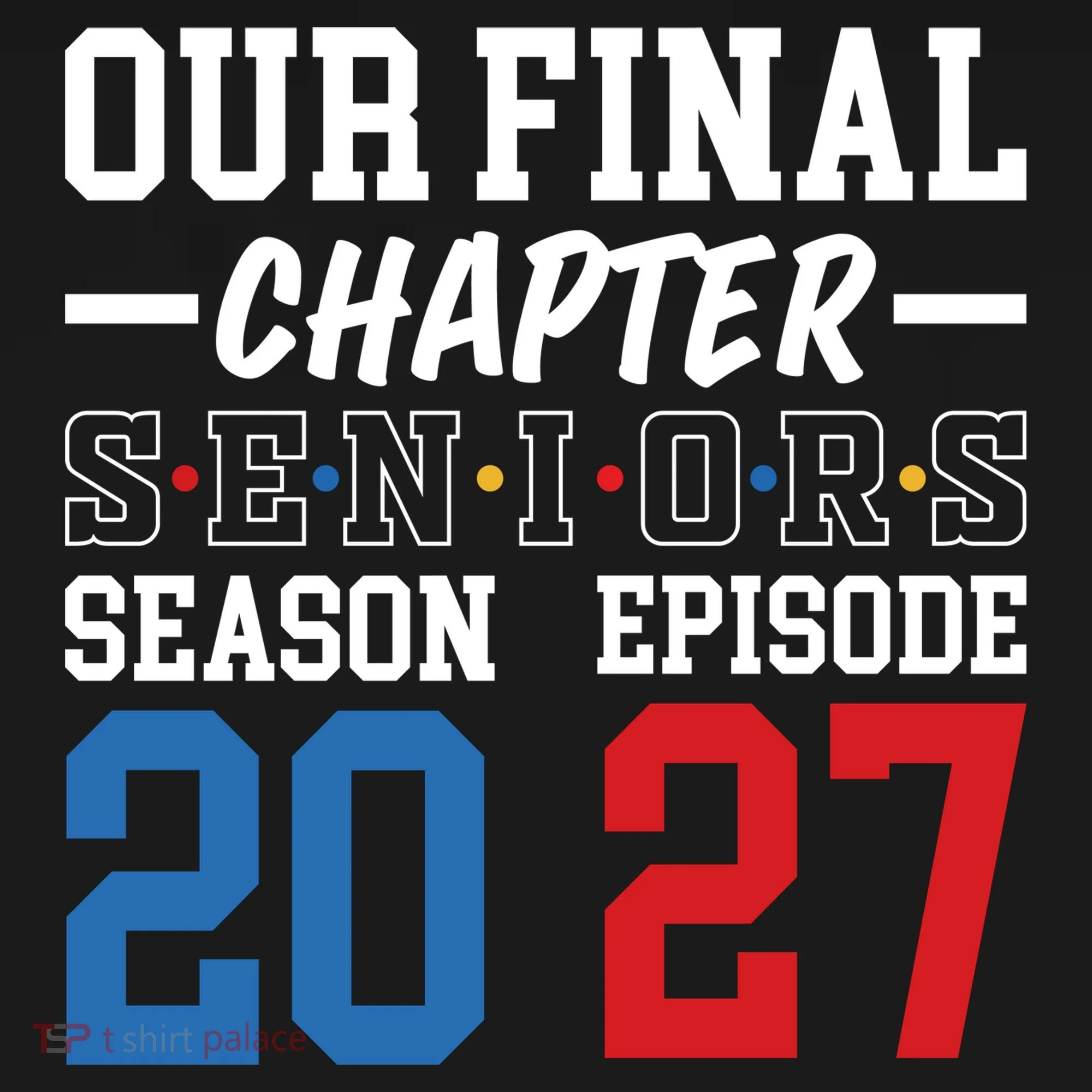 Our Final Chapter Seniors 2027 Graduation Tank Top