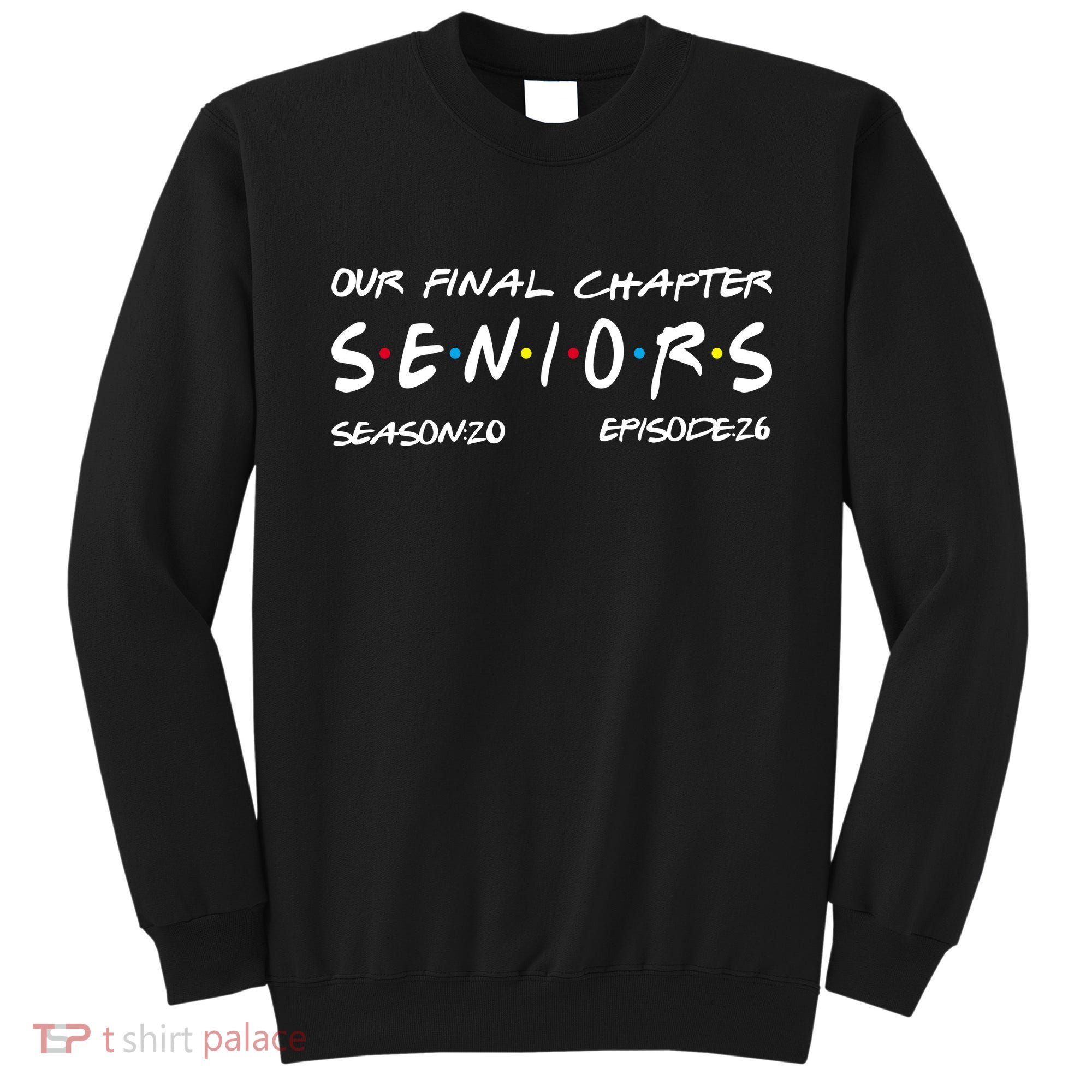 Our Final Chapter Seniors 2026 Graduation Senior 26 Graduation Sweatshirt