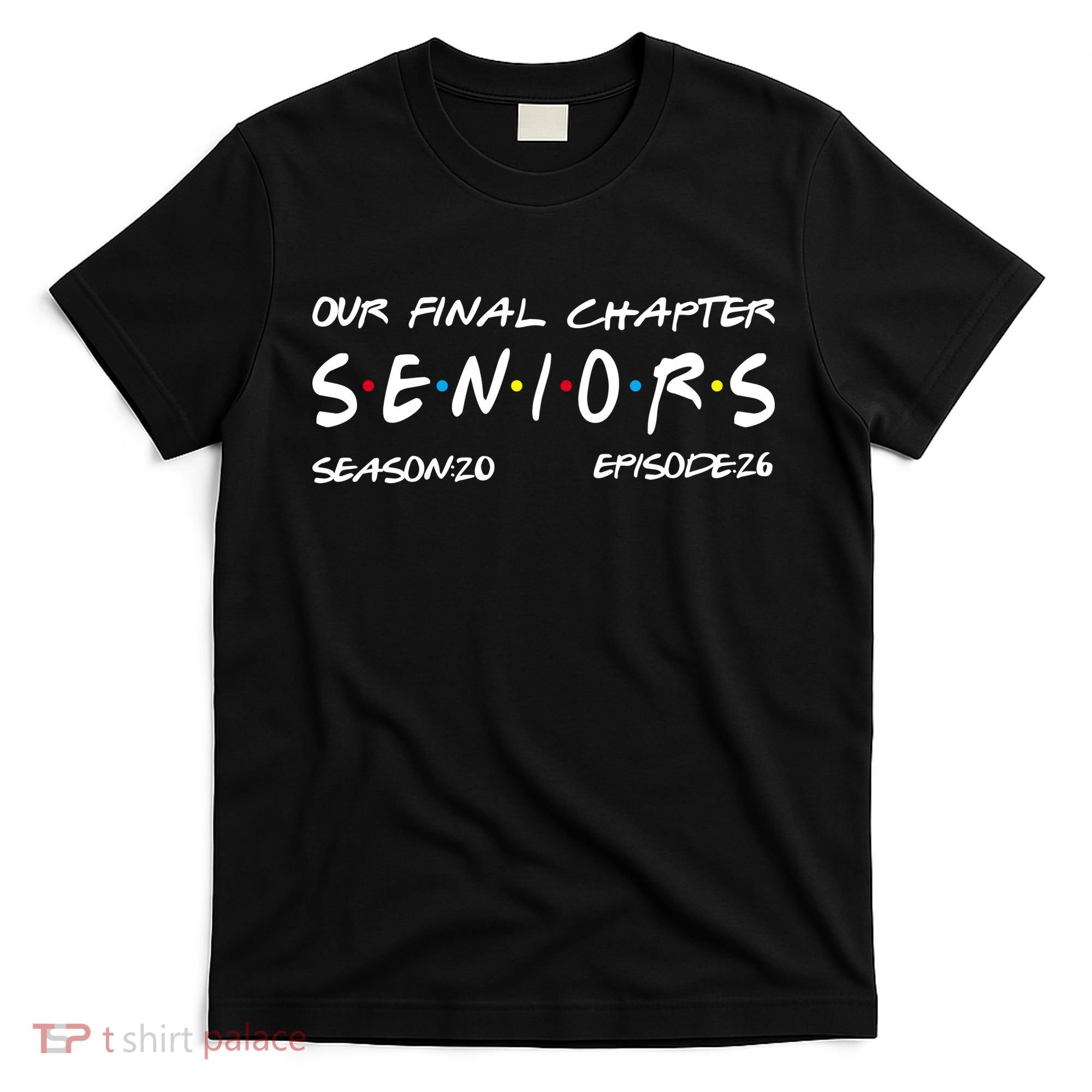 Our Final Chapter Seniors 2026 Graduation Senior 26 Graduation T-Shirt