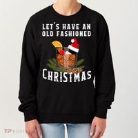 Old Fashioned Christmas Funny Bourbon Whiskey Cocktail Gift Women's Sweatshirt thumb 0