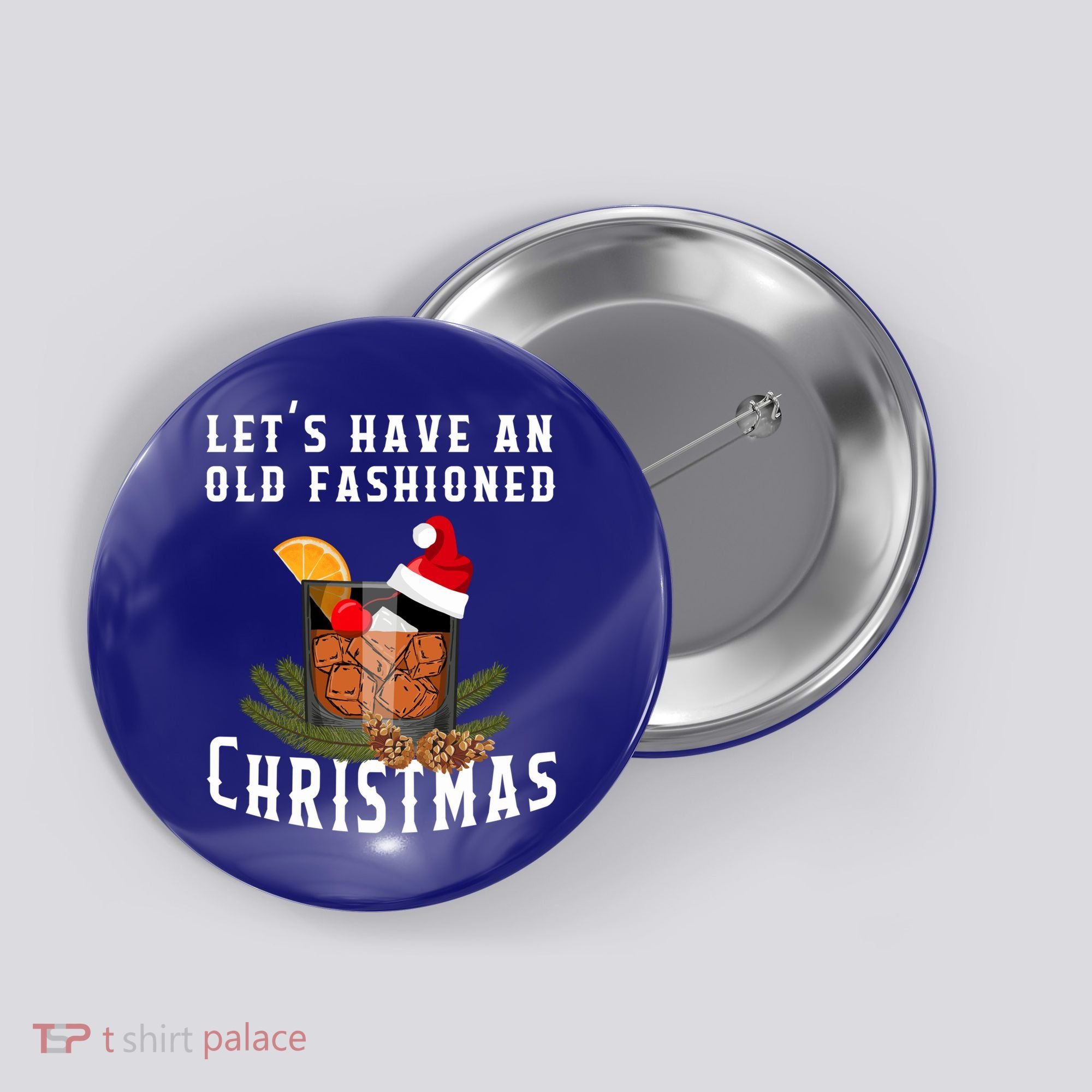 Old Fashioned Christmas Funny Bourbon Whiskey Cocktail Gift Button