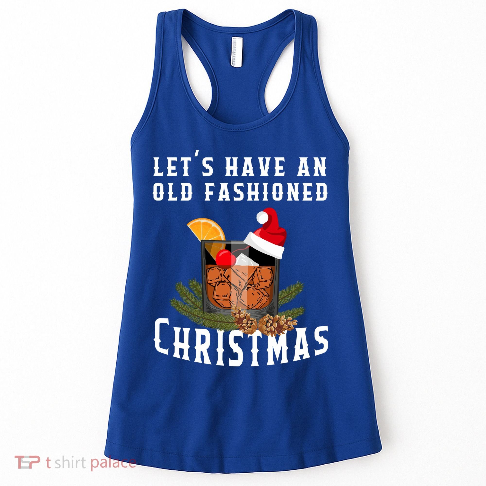Old Fashioned Christmas Funny Bourbon Whiskey Cocktail Gift Women's Tank Top