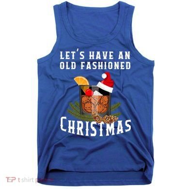 Old Fashioned Christmas Funny Bourbon Whiskey Cocktail Gift Tank Top