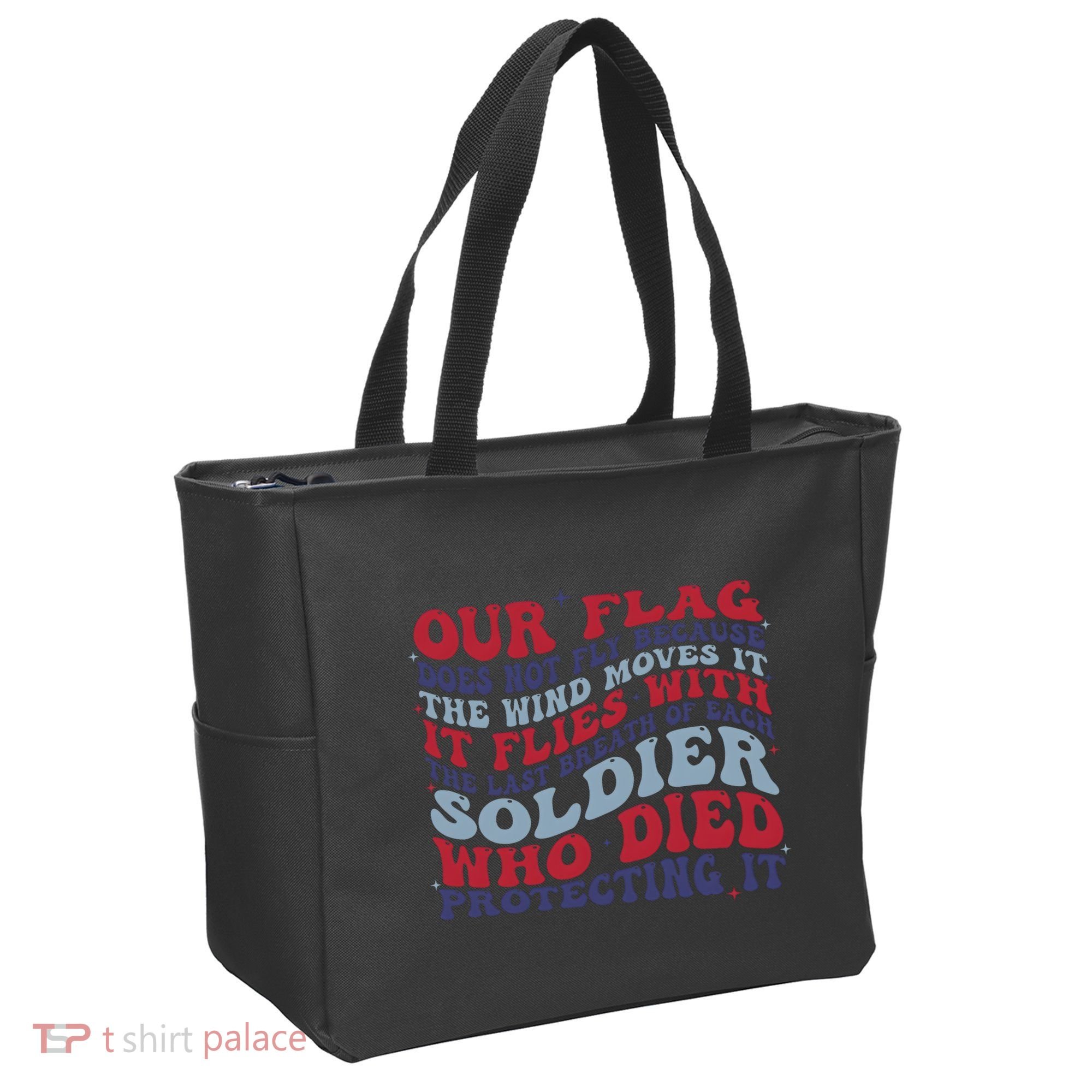 Our Flag Does Not Fly Because The Wind Moves It Tote Bag