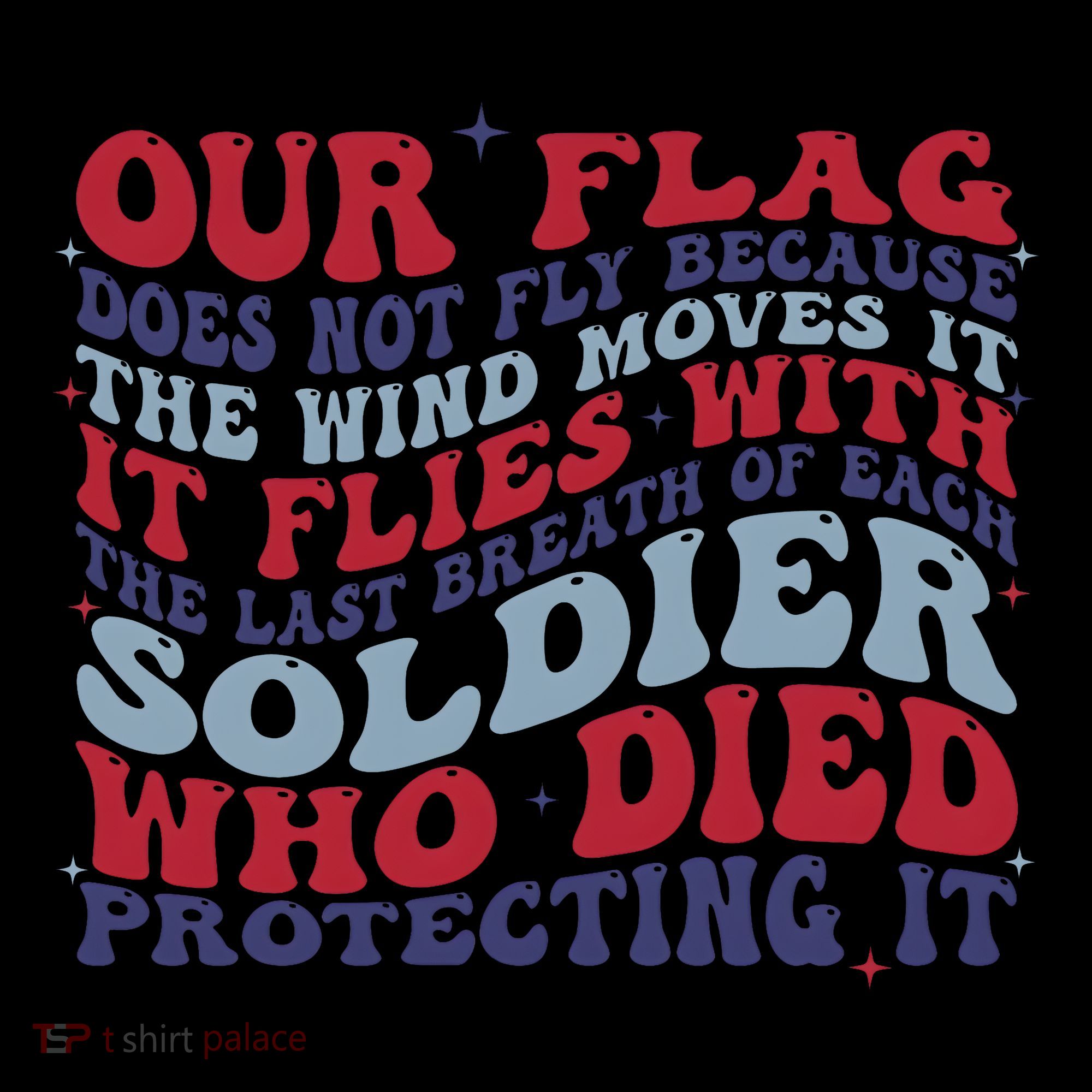 Our Flag Does Not Fly Because The Wind Moves It Tote Bag