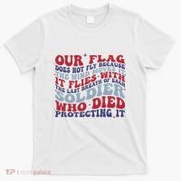 Our Flag Does Not Fly Because The Wind Moves It T-Shirt thumb 0