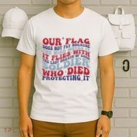 Our Flag Does Not Fly Because The Wind Moves It T-Shirt thumb 6