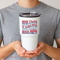 Our Flag Does Not Fly Because The Wind Moves It Tumbler thumb 2