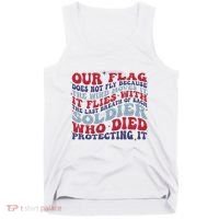 Our Flag Does Not Fly Because The Wind Moves It Tank Top thumb 0