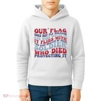 Our Flag Does Not Fly Because The Wind Moves It Kids Hoodie thumb 4