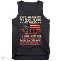 Our Flag Does Not Fly Because The Wind Moves It .... It Flies With The Last Brea Tank Top thumb 0