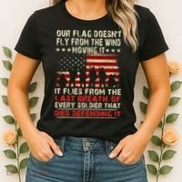 Our Flag Does Not Fly Because The Wind Moves It .... It Flies With The Last Brea Women's T-Shirt thumb 2