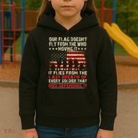 Our Flag Does Not Fly Because The Wind Moves It .... It Flies With The Last Brea Kids Hoodie thumb 3
