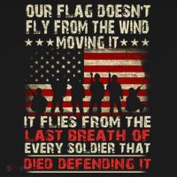 Our Flag Does Not Fly Because The Wind Moves It .... It Flies With The Last Brea Kids T-Shirt thumb 4