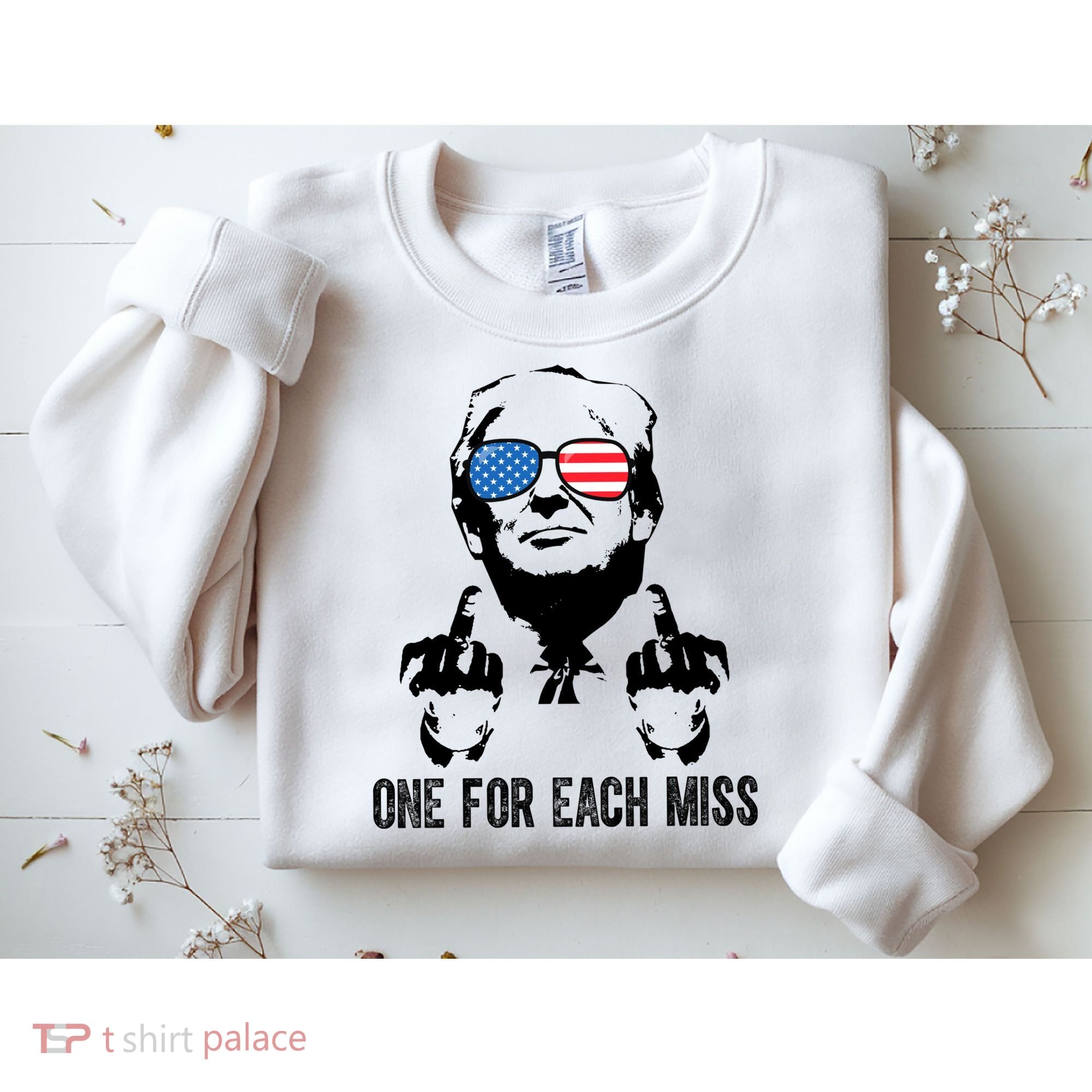 One For Each Miss Donald Trump Middle Finger Usa Funny Sweatshirt
