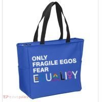 Only Fragile Egos Fear Equality Hu Rights Meaningful Gift Tote Bag thumb 2