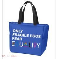 Only Fragile Egos Fear Equality Hu Rights Meaningful Gift Tote Bag thumb 3