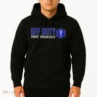 Off Duty Save Yourself EMT Hoodie thumb 2