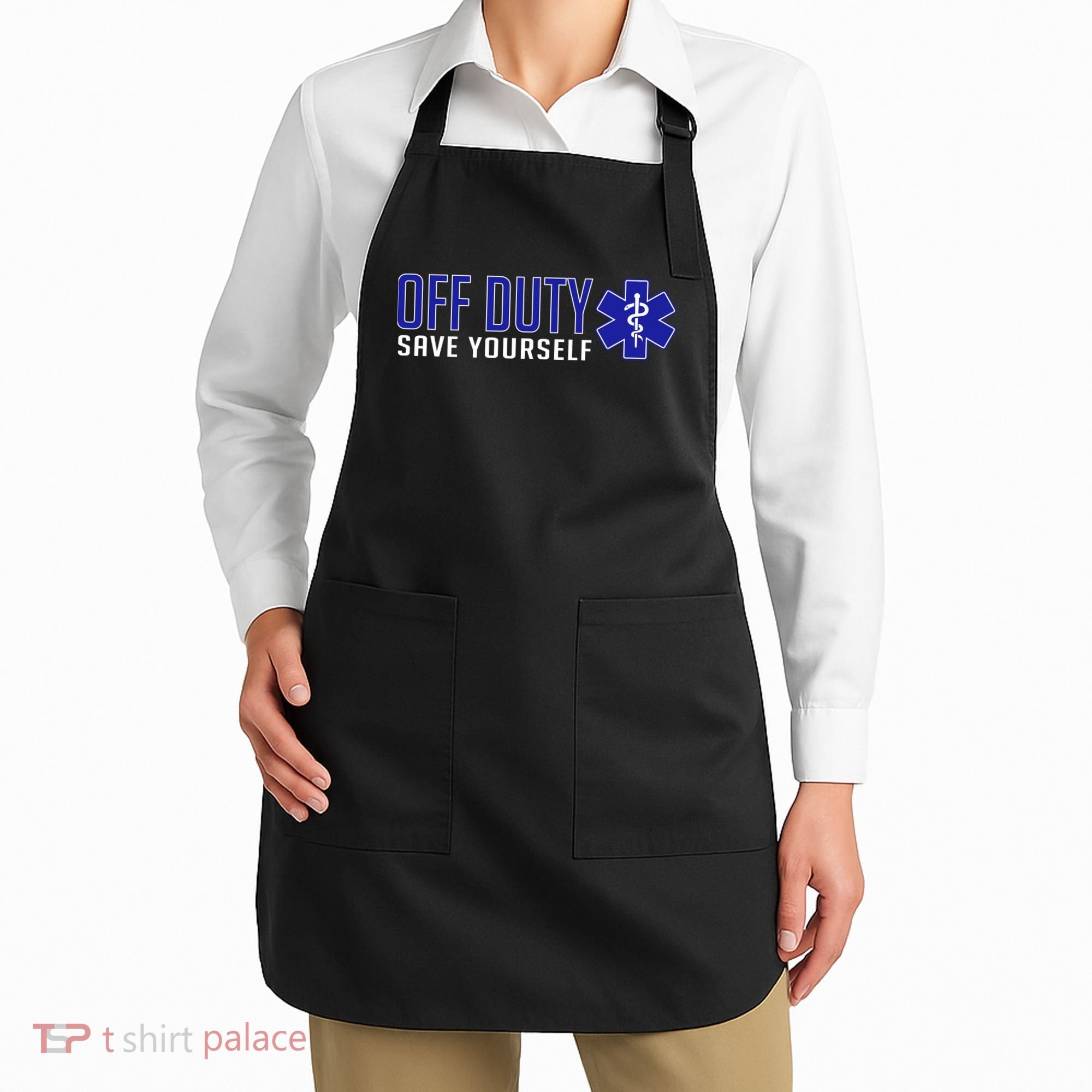 Off Duty Save Yourself EMT Apron