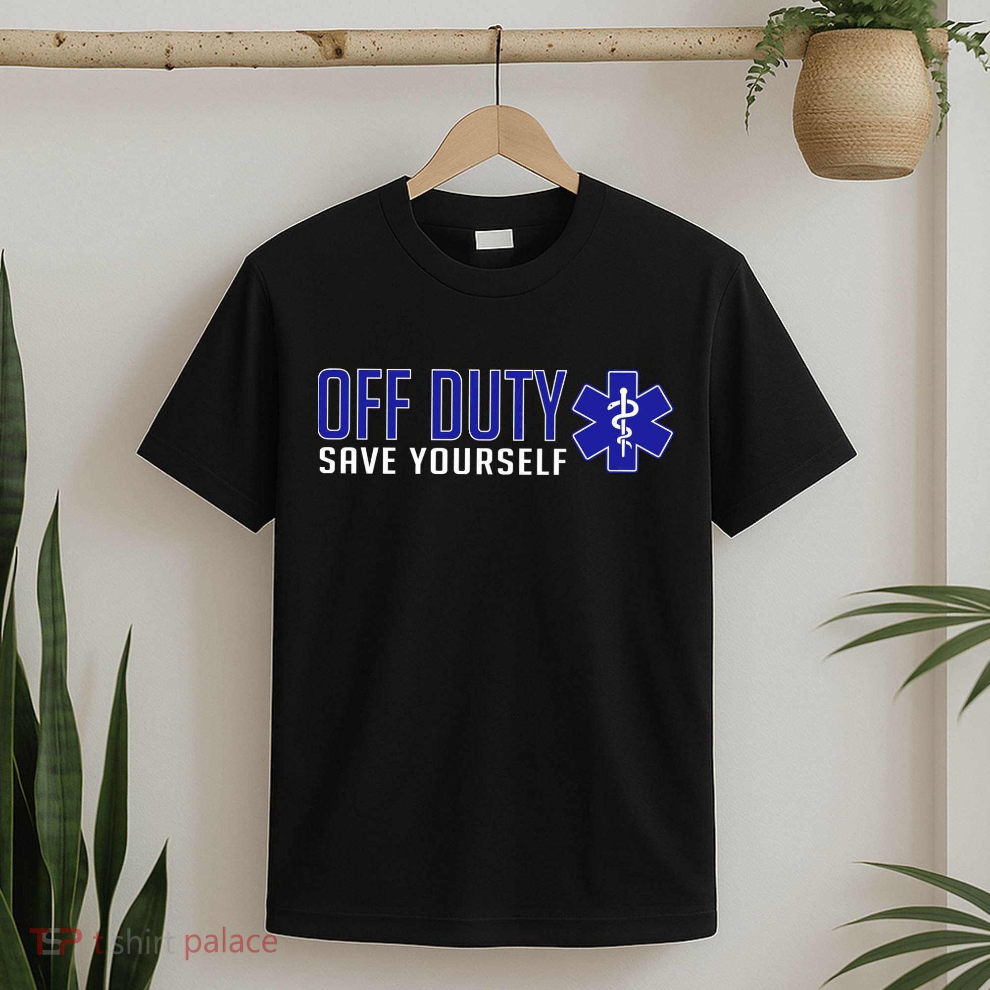 Off Duty Save Yourself EMT T-Shirt