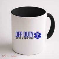 Off Duty Save Yourself EMT Coffee Mug thumb 1