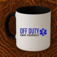 Off Duty Save Yourself EMT Coffee Mug thumb 2
