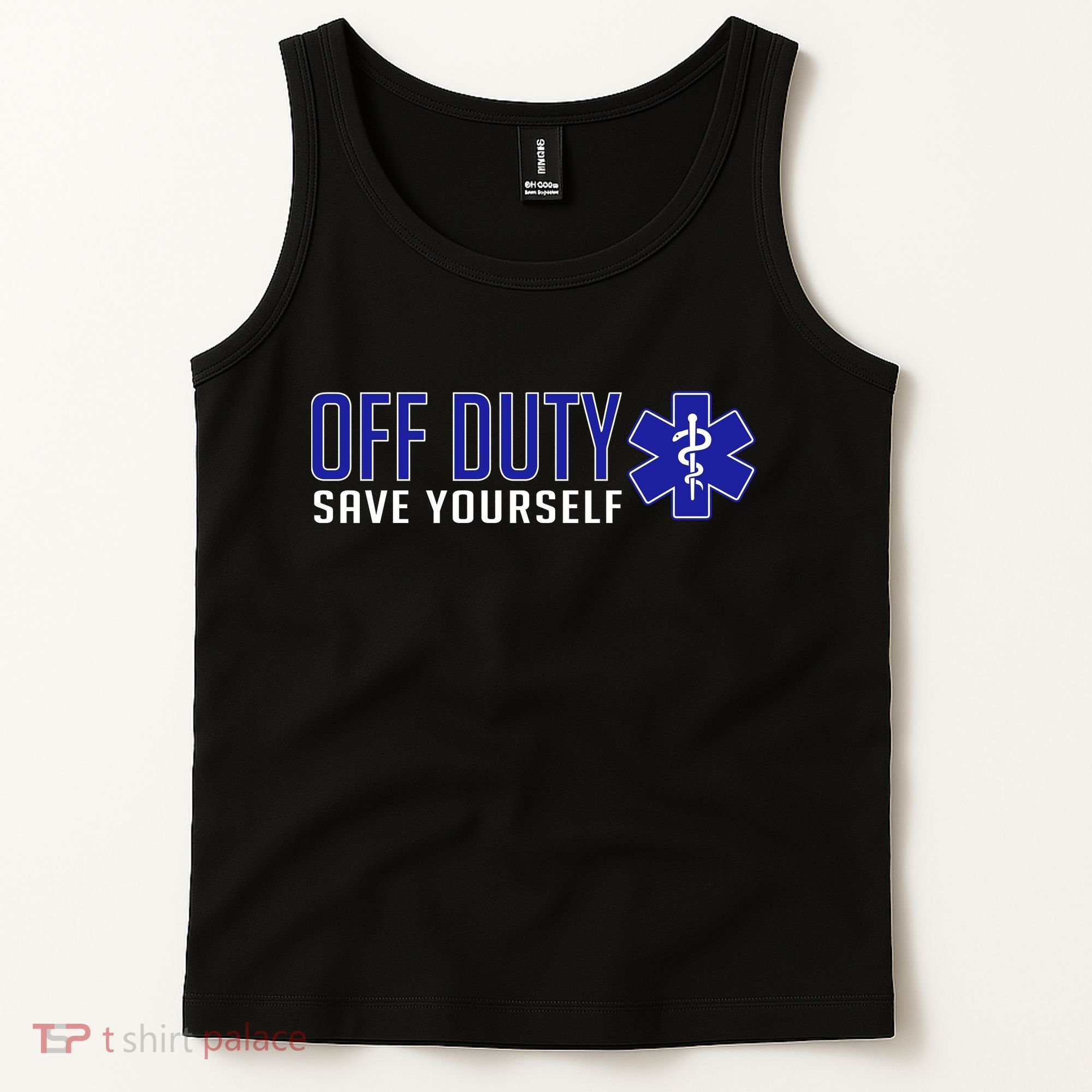 Off Duty Save Yourself EMT Tank Top