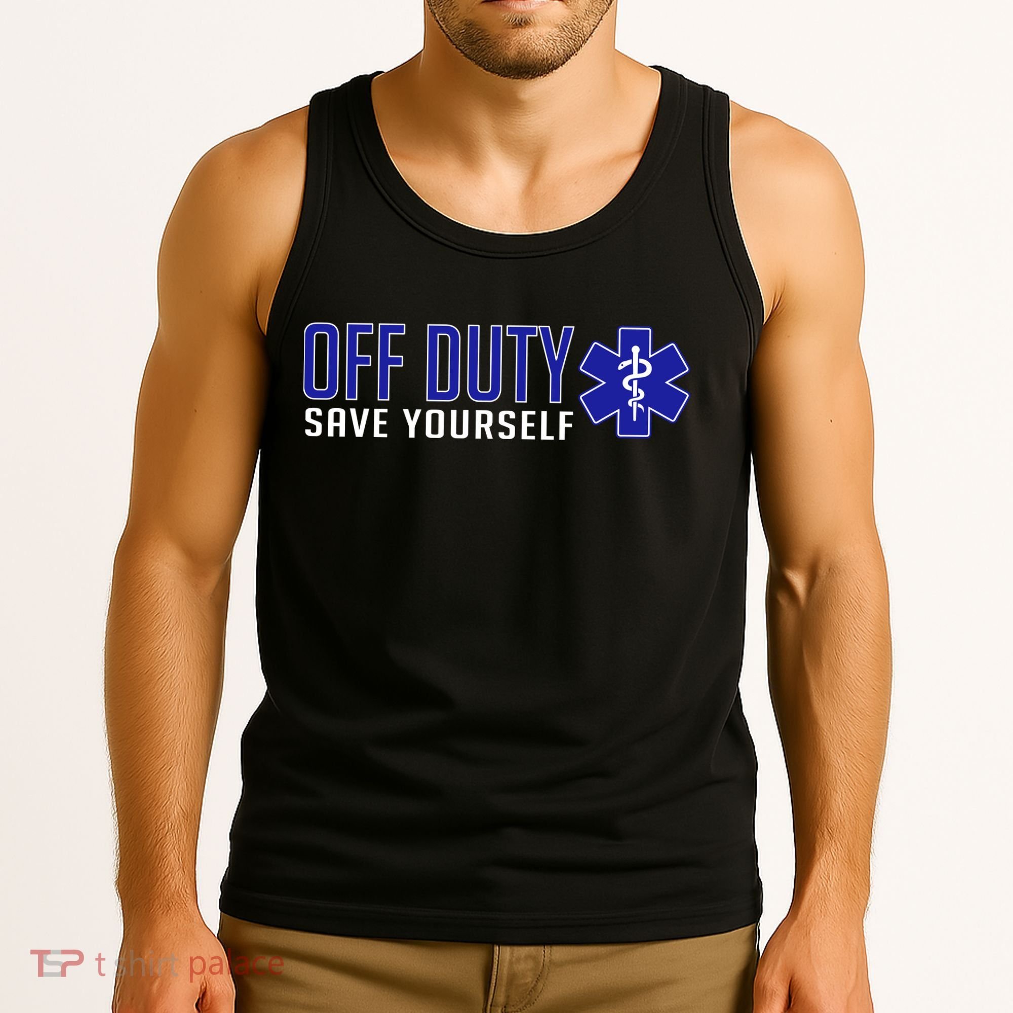 Off Duty Save Yourself EMT Tank Top