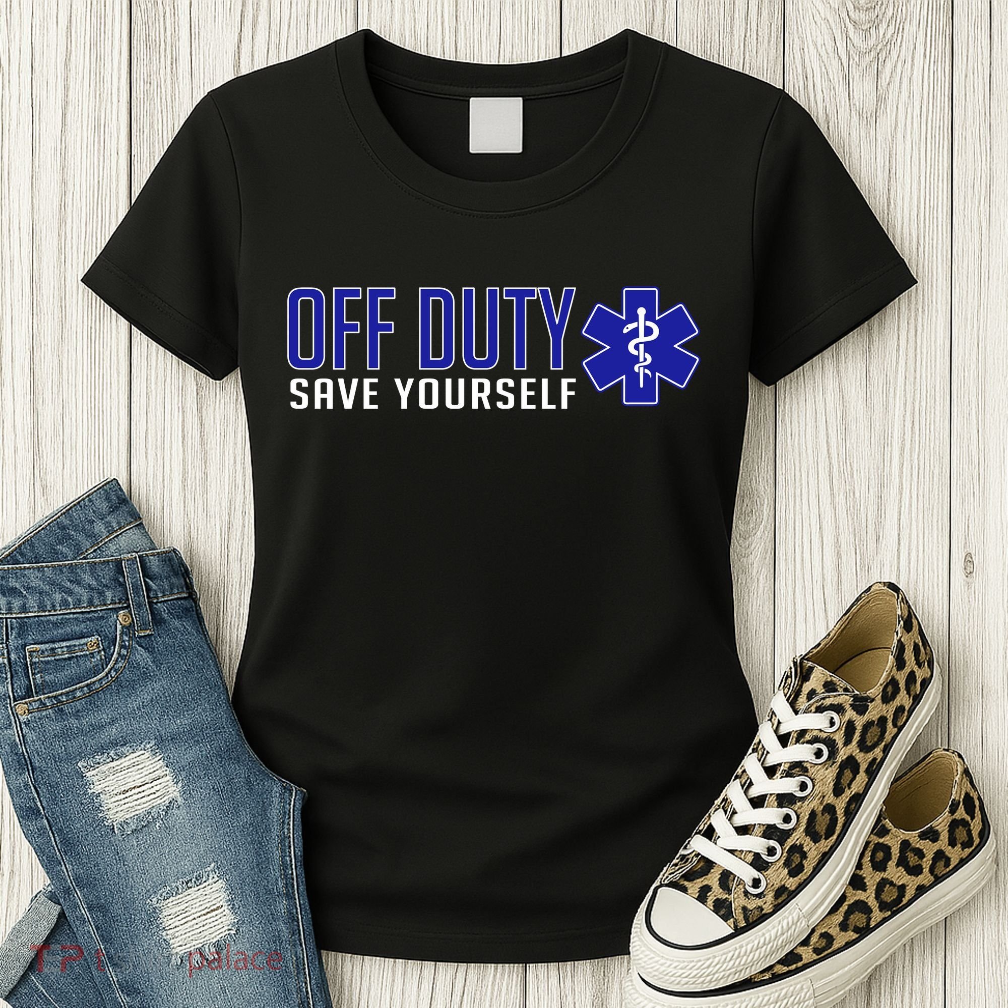 Off Duty Save Yourself EMT Women's T-Shirt