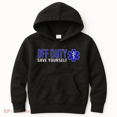 Off Duty Save Yourself EMT Kids Hoodie