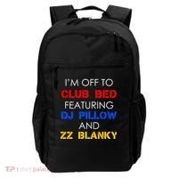 Off To Club Bed Featuring DJ Pillow and ZZ Blanky Backpack thumb 0